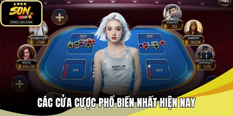 Các cửa cược phổ biến nhất hiện nay